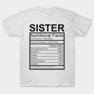 Sister Nutritional Facts T-Shirt